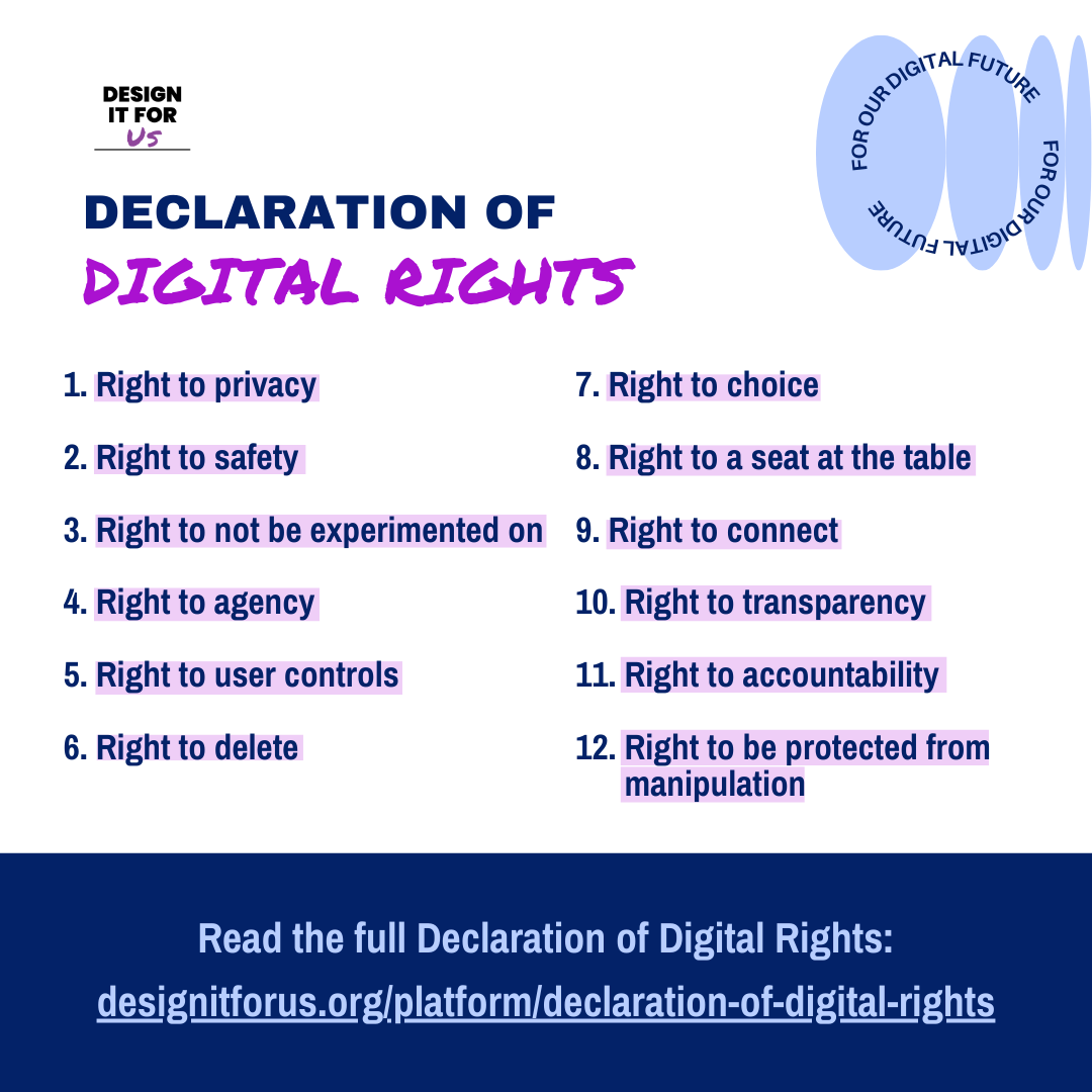 Infographic listing 12 key rights from the Declaration of Digital Rights, including privacy, safety, transparency, and accountability. Features a call to action with a link to read the full declaration at designitforus.org.